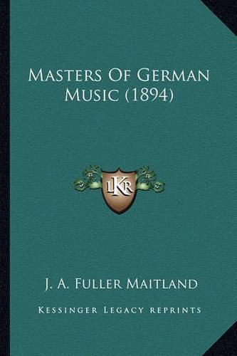 Masters of German Music (1894)