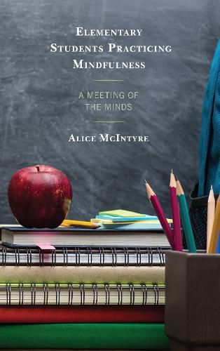 Cover image for Elementary Students Practicing Mindfulness: A Meeting of the Minds