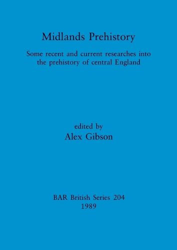 Cover image for Midlands Prehistory