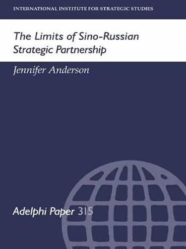 Cover image for The Limits of Sino-Russian Strategic Partnership