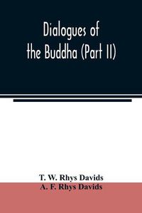 Cover image for Dialogues of the Buddha (Part II)