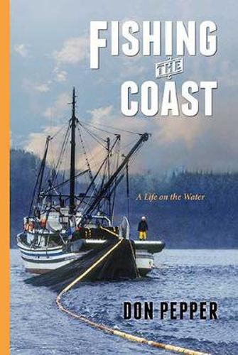 Cover image for Fishing the Coast: A Life on the Water