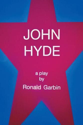 Cover image for John Hyde, a Play