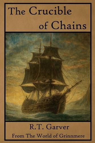 Cover image for The Crucible of Chains