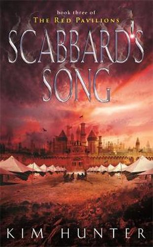 Cover image for Scabbard's Song: The Red Pavilions: Book Three