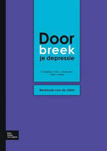 Cover image for Doorbreek Je Depressie: Werkboek Voor de Client