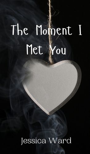 Cover image for The Moment I Met You