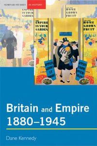 Cover image for Britain and Empire, 1880-1945