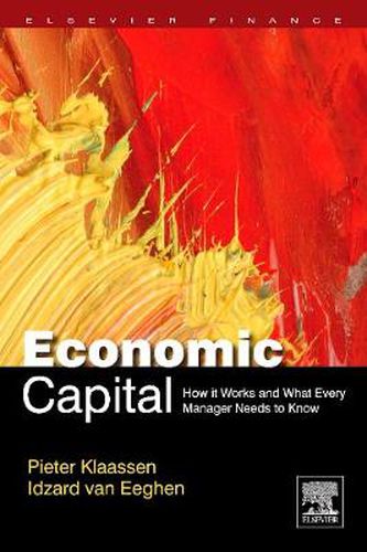 Cover image for Economic Capital: How It Works, and What Every Manager Needs to Know