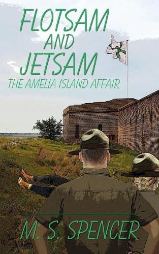 Flotsam and Jetsam: the Amelia Island Affair