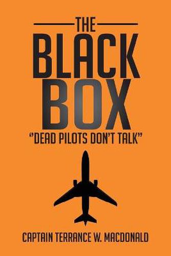 Cover image for The Black Box: ''Dead Pilots Don't Talk