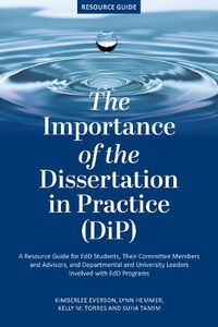 Cover image for The Importance of the Dissertation in Practice (DiP)