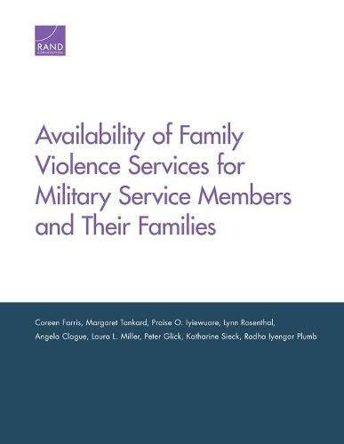 Cover image for Availability of Family Violence Services for Military Service Members and Their Families