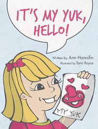 Cover image for It's My Yuk, Hello!