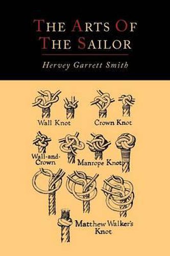 Cover image for The Arts of the Sailor [Illustrated Edition]