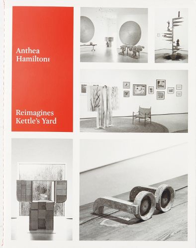 Cover image for Anthea Hamilton Reimagines Kettle's Yard