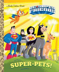 Cover image for Super-Pets! (DC Super Friends)
