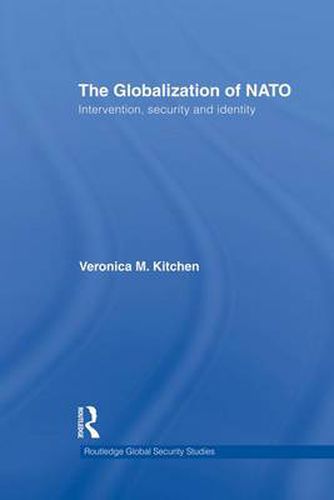 Cover image for The Globalization of NATO: Intervention, security and identity