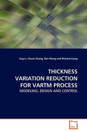 Cover image for Thickness Variation Reduction for Vartm Process