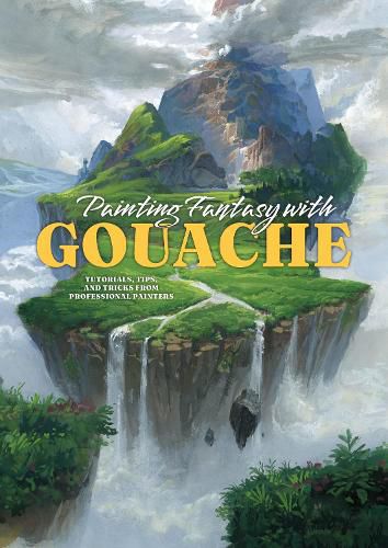 Cover image for Painting Fantasy with Gouache