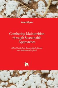 Cover image for Combating Malnutrition through Sustainable Approaches