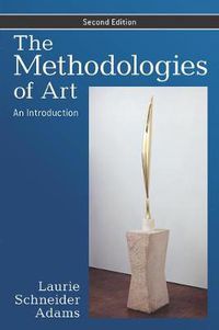 Cover image for The Methodologies of Art: An Introduction