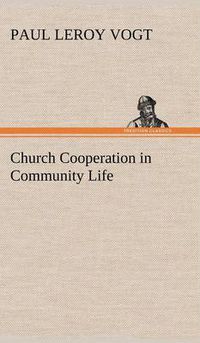 Cover image for Church Cooperation in Community Life