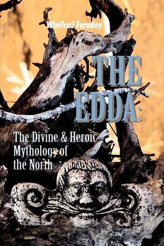 Cover image for The Edda: The Divine & Heroic Mythology of the North