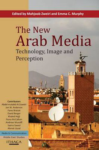 Cover image for The New Arab Media: Technology, Image and Perception