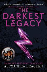 Cover image for A Darkest Minds Novel: The Darkest Legacy: Book 4