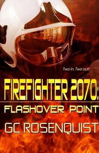 Cover image for Firefighter 2070: Flashover Point