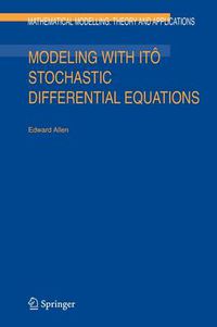 Cover image for Modeling with Ito Stochastic Differential Equations