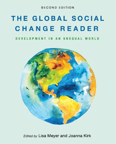 Cover image for The Global Social Change Reader: Development in an Unequal World