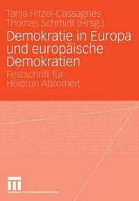 Cover image for Demokratie in Europa und europaische Demokratien: Festschrift fur Heidrun Abromeit