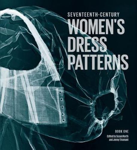 Cover image for Seventeenth Century Women's Dress Patterns: Book One