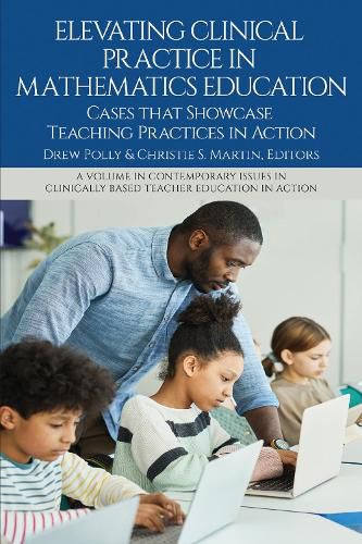 Cover image for Elevating Clinical Practice in Mathematics Education