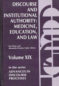 Cover image for Discourse and Institutional Authority: Medicine, Education, and Law