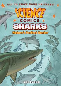 Cover image for Science Comics: Sharks: Nature's Perfect Hunter