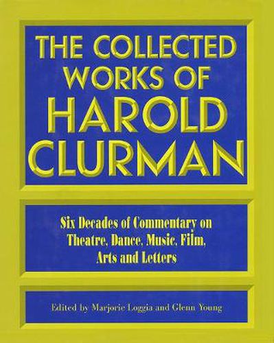 The Collected Works of Harold Clurman