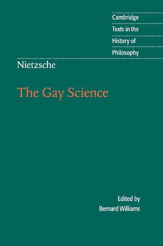 Cover image for Nietzsche: The Gay Science: With a Prelude in German Rhymes and an Appendix of Songs