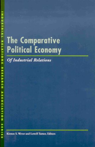 Cover image for The Comparative Political Economy of Industrial Relations