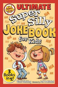 Cover image for Ultimate Super Silly Joke Book for Kids