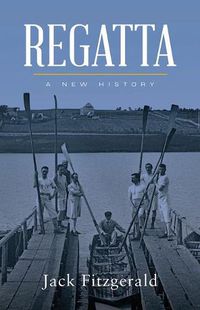 Cover image for Regatta: A New History