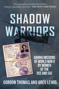 Cover image for Shadow Warriors: Daring Missions of World War II by Women of the OSS and SOE