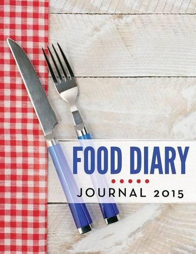 Cover image for Food Diary Journal 2015