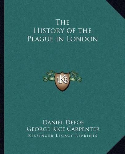 The History of the Plague in London