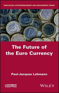 Cover image for The Future of the Euro Currency