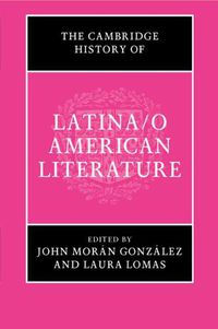 Cover image for The Cambridge History of Latina/o American Literature