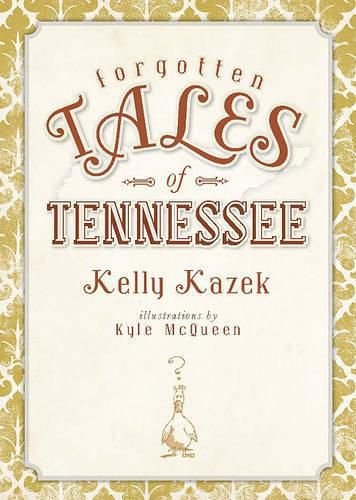 Cover image for Forgotten Tales of Tennessee