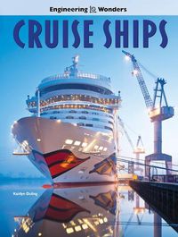 Cover image for Engineering Wonders Cruise Ships